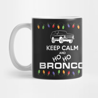 1978-1979 Keep Calm Ho Ho Bronco, white print Mug